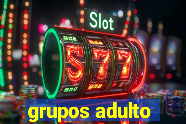 grupos adulto